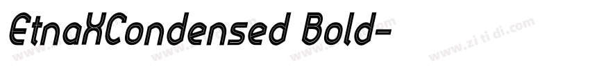 EtnaXCondensed Bold字体转换